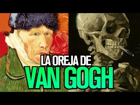 ¿Por qué Van Gogh se cortó la oreja?