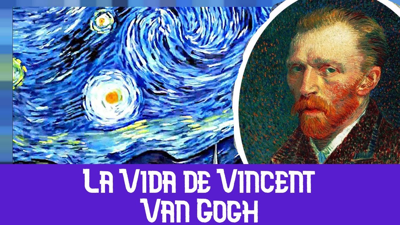 La Verdadera Historia de Vincent Van Gogh